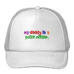 My Daddy Is A Police Officer 1 (Primary) Trucker Hats
