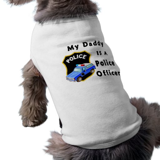 My Daddy Is A Police Officer Doggie T Shirt