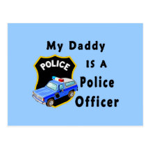 My Daddy Is A Police Officer Postcards