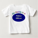 My Daddy Is A Police Officer t-shirts by bonfire46 My Daddy Is A Police Officer t-shirts