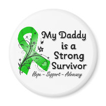 My Daddy is a Strong Survivor Green Ribbon Magnets