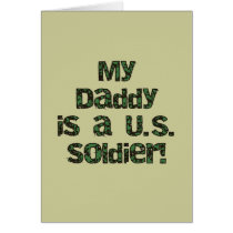My Daddy is a US Soldier Tshirts and Gifts Greeting Card