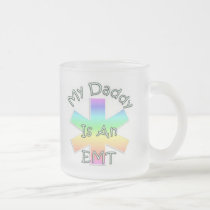 My Daddy Is an EMT mugs