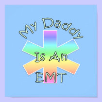 My Daddy Is an EMT posters