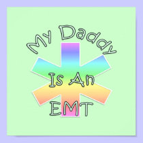 My Daddy Is an EMT posters