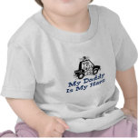 My Daddy Is My Hero t-shirts