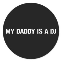 My Daddy Is The DJ stickers