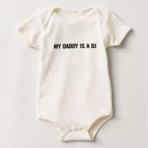 My Daddy Is The DJ t-shirts
