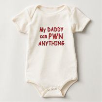 my daddy pwns t-shirts