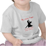 My Daddy Tangos t-shirts