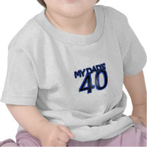 My Dad's 40 Shirt