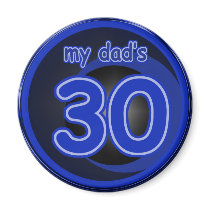 My Dad's is 30 Fridge Magnet