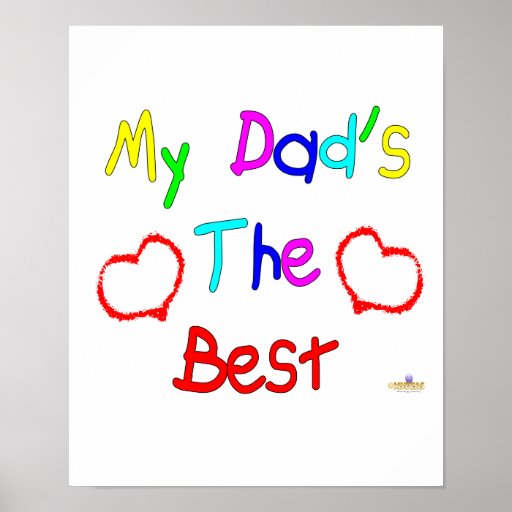 My Dad's The Best Poster