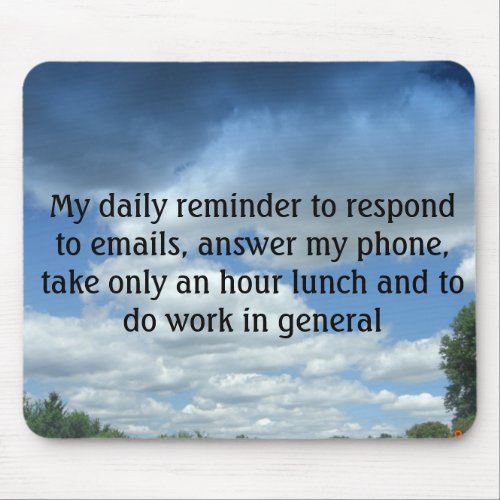 My daily reminder to respond to email... mousepad