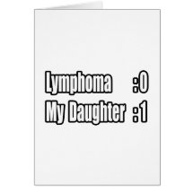 My Daughter Beat Lymphoma (Scoreboard) Cards