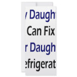 My Daughter Can Fix Your Daughter's Refrigerator Custom Rack Card
