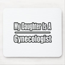 My Daughter Is A Gynecologist Mouse Mats