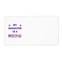 My Daughter Is A Hero Personalized Shipping Label