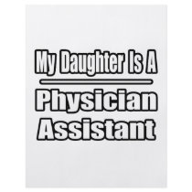 My Daughter Is A Physician Assistant Flyer