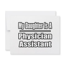 My Daughter Is A Physician Assistant Announcement