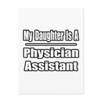 My Daughter Is A Physician Assistant Post Card