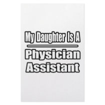 My Daughter Is A Physician Assistant Stationery Paper