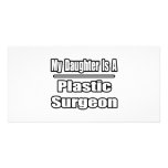 My Daughter Is A Plastic Surgeon Custom Photo Card
