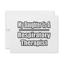 My Daughter Is A Respiratory Therapist Invitation