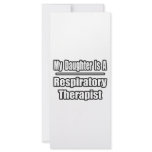 My Daughter Is A Respiratory Therapist rack cards