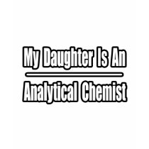 Mi hija es químico analítico camisetas