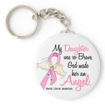 My Daughter Is An Angel 2 Breast Cancer Keychains