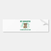 My Daughter is home outta my way Bumper Stickers