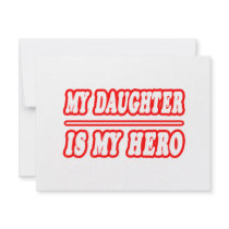 My Daughter Is My Hero invitations by Daughter_Shirts My Daughter Is My Hero invitations