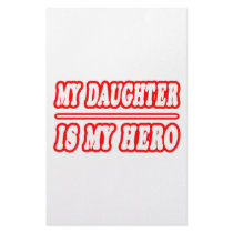 My Daughter Is My Hero stationery by Daughter_Shirts My Daughter Is My Hero stationery