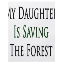 My Daughter Is Saving The Forest flyers by Supernova23 My Daughter Is Saving The Forest flyers