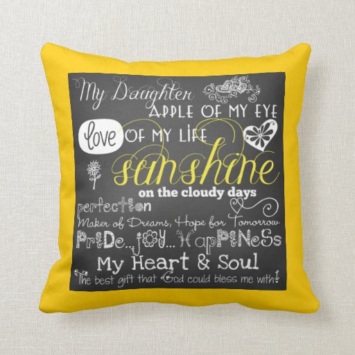 My Daughter Love and Inspiration Pillow Zazzle