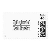 My Daughter...Math Teacher postage