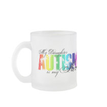 My Daughter My Hero - Autism Coffee Mug