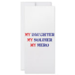 My daughter, my soldier, my hero custom rack cards