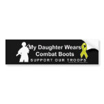 My Daughter wears combat boots Bumper Sticker