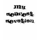 MY DEAREST DEVOTION t-shirts