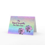 My Deepest Sympathy For Your Loss cards