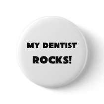 MY Dentist ROCKS! buttons by professions MY Dentist ROCKS! buttons