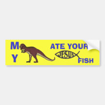My Dinosaur Ate Your Jesus Fish Bumper Stickers