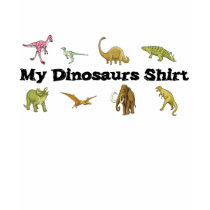 My dinosaurs Shirt
