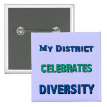 My District Celebrates Diversity Button buttons