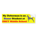 My Doberman is an Honor Student bumper stickers