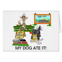 MY DOG ATE IT! GREETING CARDS