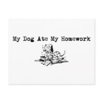 My Dog Ate My Homework Postcard