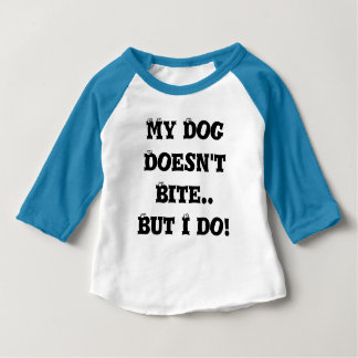 dont bark if you cant bite shirt